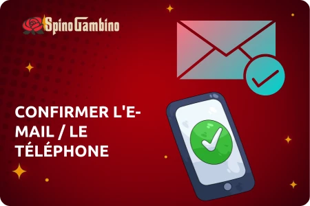 Spinogambino Confirmation de l'e-mail et du téléphone : pourquoi c'est important