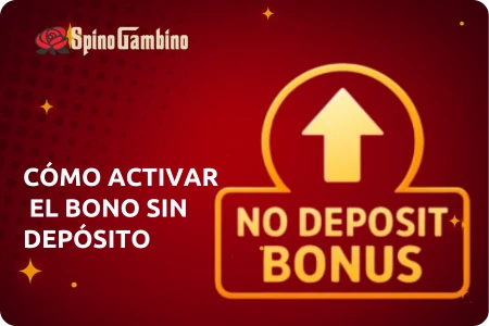 Spinogambino Casino activar el bono sin depósito