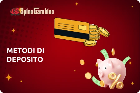 Spinogaambino Metodi di deposito con cui puoi ricevere il bonus