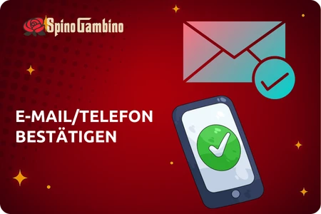 Spinogambino E-Mail/Telefon bestätigen