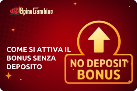 Come si attiva il bonus Spinogambino Casino senza deposito